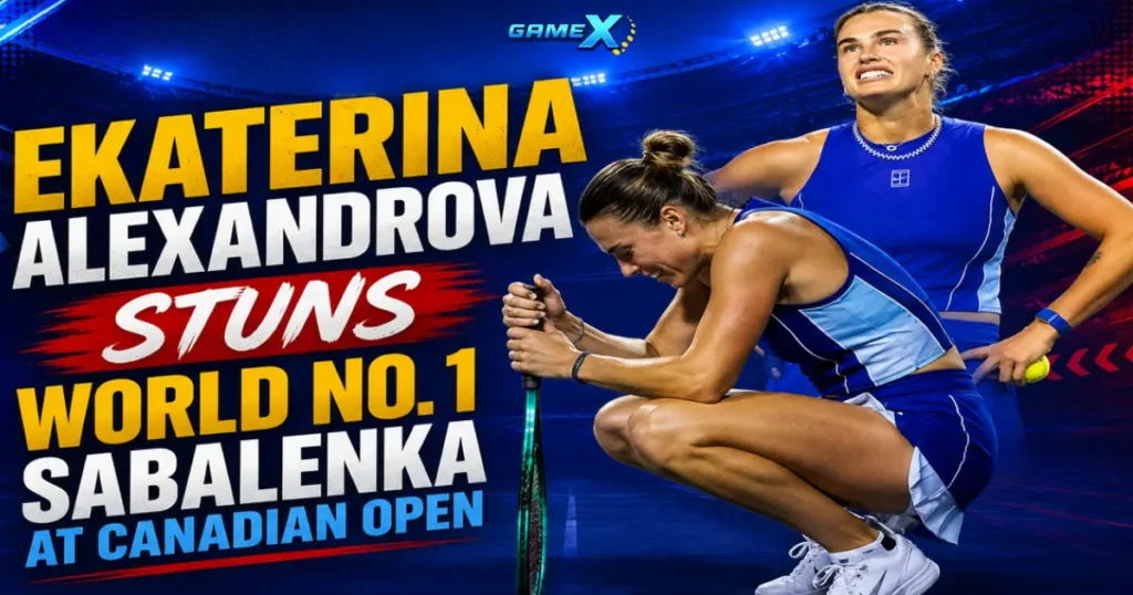 image of ekaterina alexandrova: ekaterina alexandrova stuns world no. 1 sabalenka at canadian open 