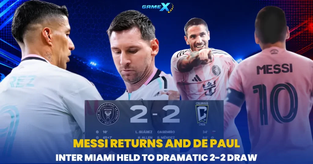 image of messi returns and de paul ! inter miami held to dramatic 2-2 draw