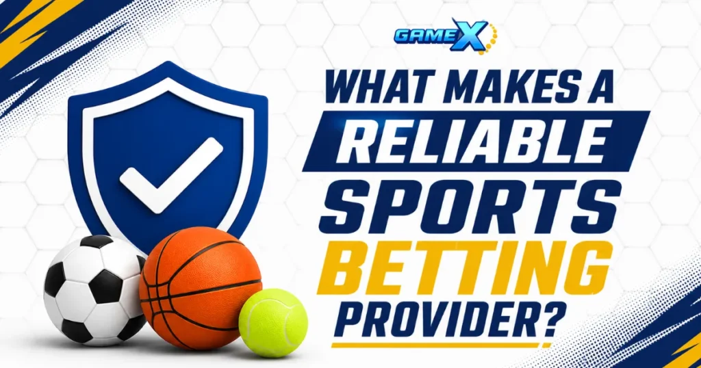 image of what makes a reliable sports betting provider?